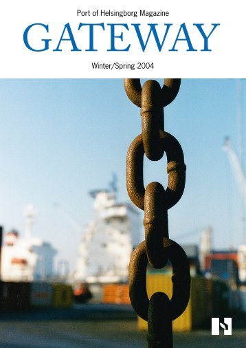 Port of Helsingborg Magazine Winter/Spring 2004 - Helsingborgs ...