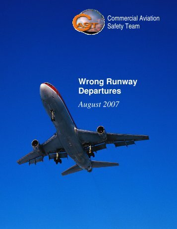 Wrong Runway Departures - Commercial Aviation Safety Team