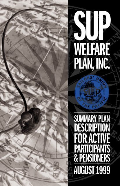 SUP Welfare Plan's Summary Plan Description - Sailors' Union of ...