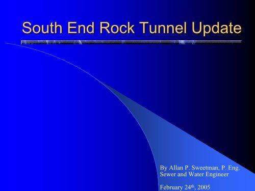 South End Rock Tunnel Update - City of Greater Sudbury
