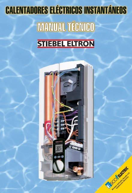Stiebel Eltron 202656 Calentador de agua regulado electrónicamente Clase de eficiencia energética A Blanco conmutable modo ECO 
