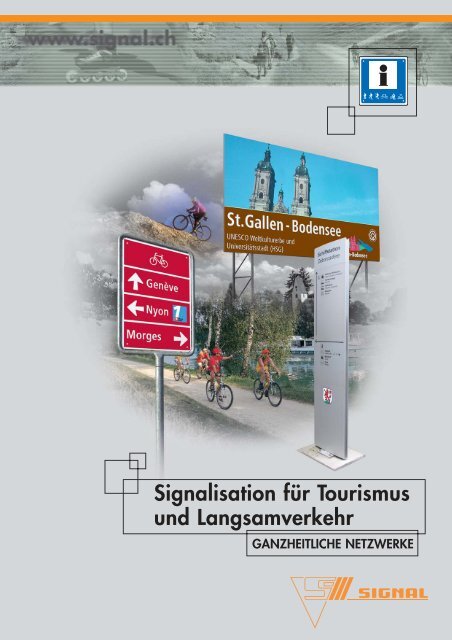 Signalisation fÃ¼r Tourismus und Langsamverkehr - Signal AG