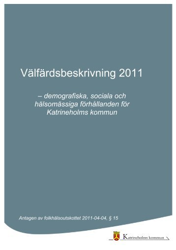 Välfärdsbeskrivning 2011 - Katrineholms kommun