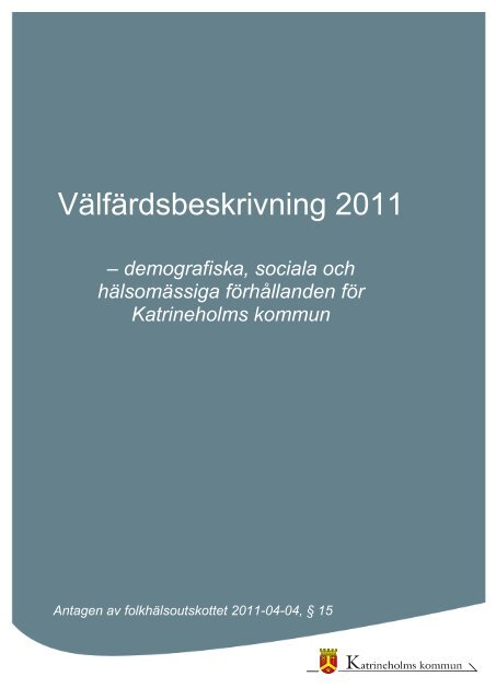 Välfärdsbeskrivning 2011 - Katrineholms kommun