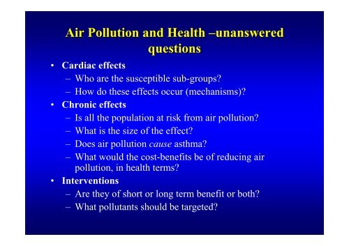 Air Pollution and Health –unanswered questions - IAPSC