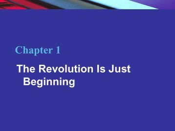 Chapter 1 The Revolution Is Just Beginning - PageOut