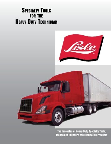 specialty tools for the heavy duty technician lisle corporation