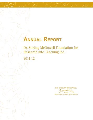 2011-2012 Annual Report - Dr. Stirling McDowell Foundation for ...