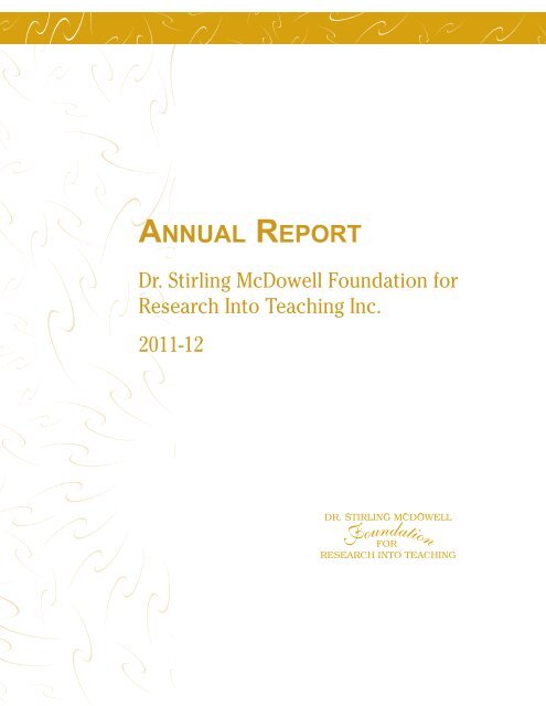 2011-2012 Annual Report - Dr. Stirling McDowell Foundation for ...