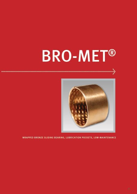 wrapped bronze sliding bearing, lubrication pockets, low-maintenance