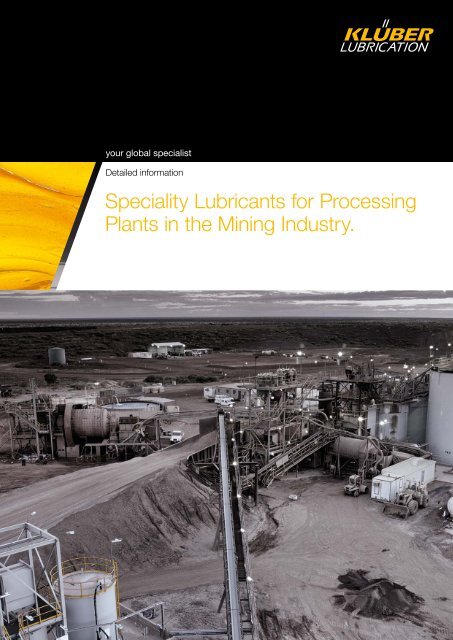 Speciality Lubricants for Processing Plants in the Mining Industry