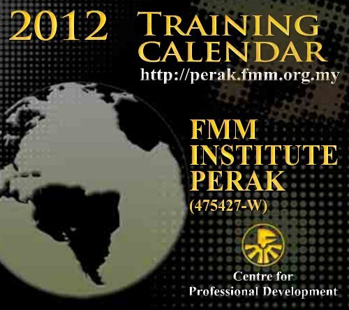 Training Calendar FMM Institute Perak January-December 2012 12