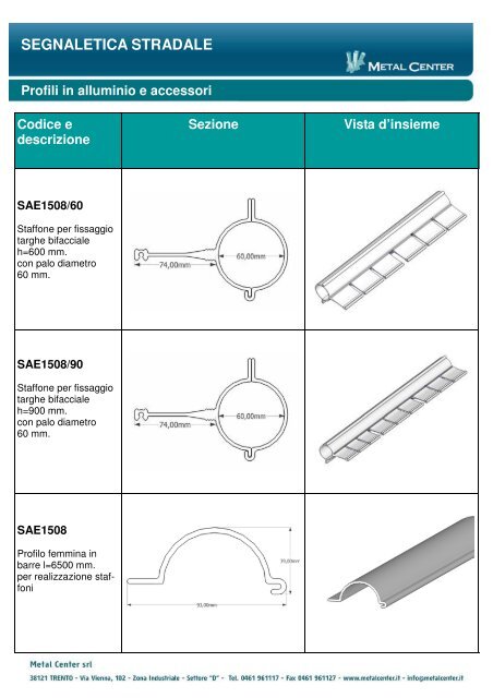 PROFILI E ACCESSORI PER SEGNALETICA ... - Metal Center