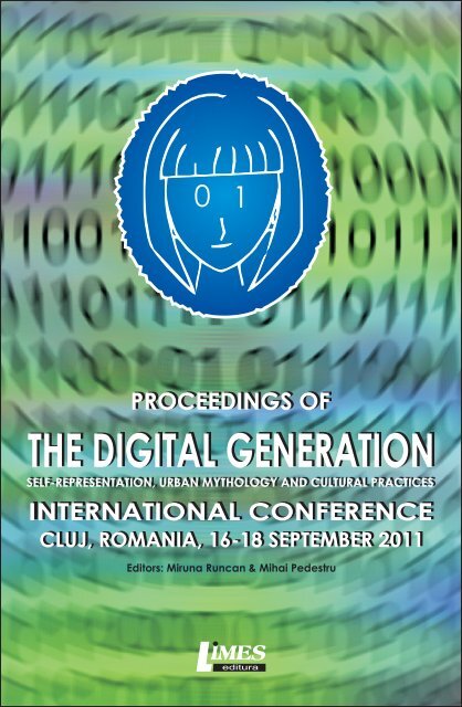 the digital generation - Laboratorul de Dramaturgia Cotidianului