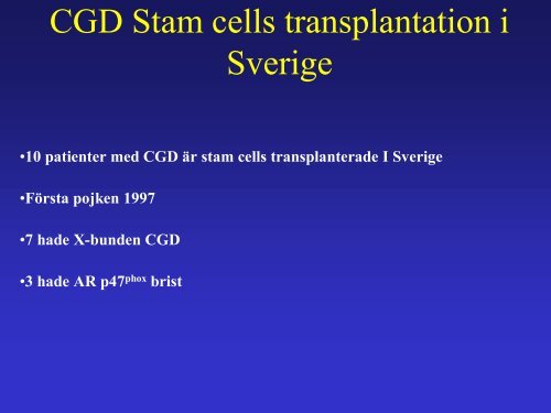 Kronisk granulomatÃ¶s sjukdom, CGD - BLF