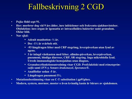 Kronisk granulomatÃ¶s sjukdom, CGD - BLF