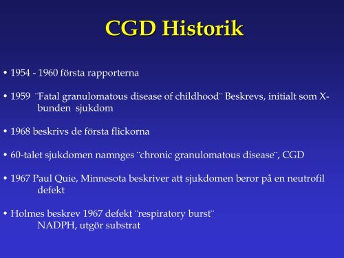 Kronisk granulomatÃ¶s sjukdom, CGD - BLF