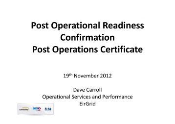 Post Operational Readiness Confirmation Post Operations ... - Eirgrid