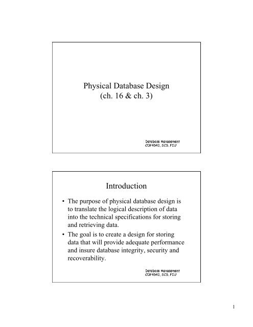 Physical Database Design (ch. 16 & ch. 3) Introduction