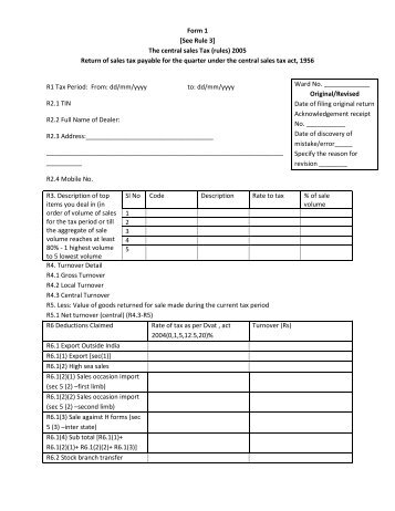 Form 1 [See Rule 3] The central sales Tax (rules) 2005 Return of ...