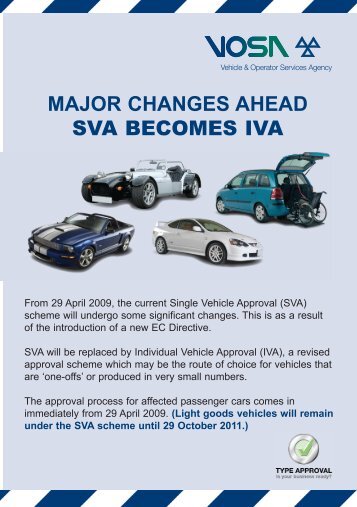 Major Changes Ahead SVA Becomes IVA - Driving, transport and ...