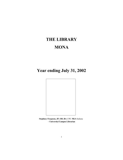 The Library Mona Year Ending July 31 2002 Uwi Edu