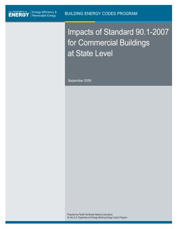 Impacts of ASHRAE 90.1-2007 for Commercial Buildings in the ...