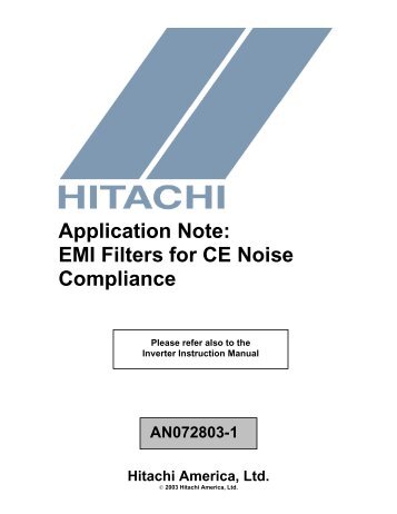EMI Filters for CE Noise Compliance - Hitachi America, Ltd.