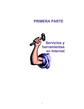 Servicios y herramientas en Internet PRIMERA PARTE - UCES