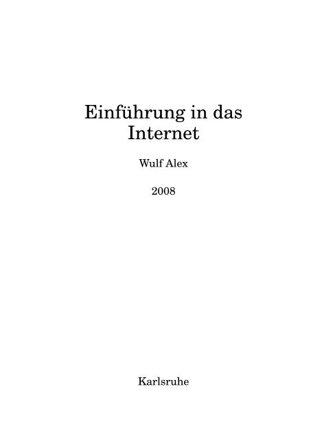 Einfa Hrung In Das Internet Alex Weingarten De