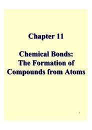 Chapter 11 Chemical Bonds: The Formation of Compounds from ...