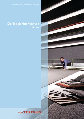 Die Teppichfabrikanten - Swisstextiles.ch