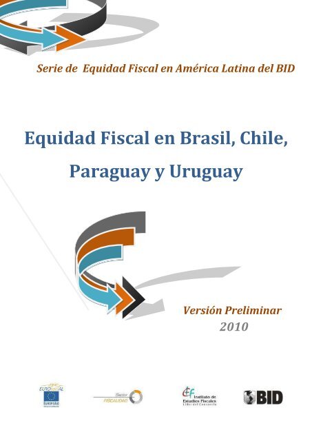 Equidad Fiscal en Brasil, Chile, Paraguay y ... - Sector Fiscalidad