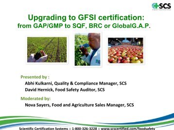 Upgrading to GFSI certification: - SCS Global Services