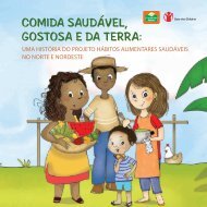 comidA sAudÁVel, gostosA e dA terrA: - Fundação Abrinq