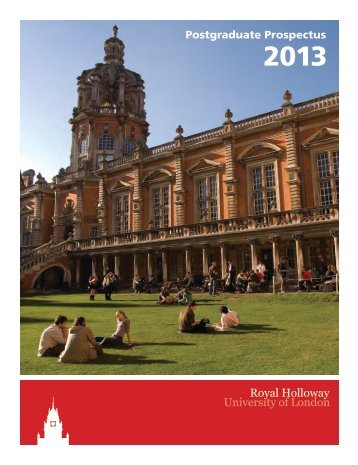 Postgraduate Prospectus - Royal Holloway, University of London