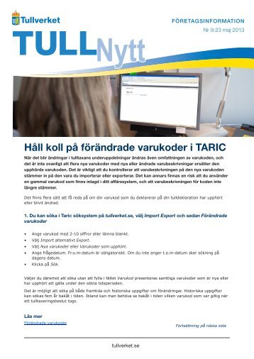 HÃƒÂ¥ll koll pÃƒÂ¥ fÃƒÂ¶rÃƒÂ¤ndrade varukoder i TARIC - Tullverket