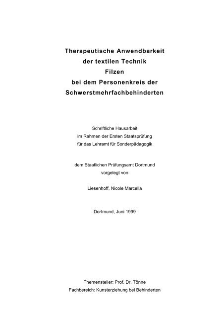 Therapeutische Anwendbarkeit der textilen Technik Filzen bei dem ...