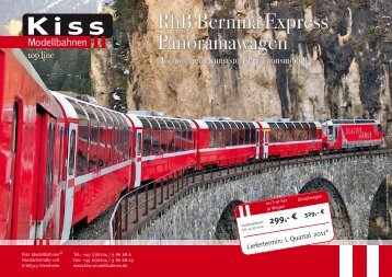 RhB Bernina Express Panoramawagen - Kiss Modellbahnen