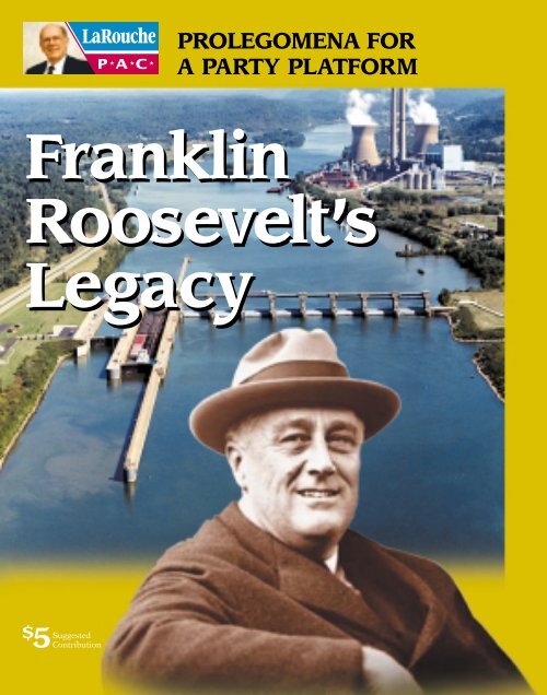 Franklin Roosevelt's Legacy Franklin Roosevelt's Legacy