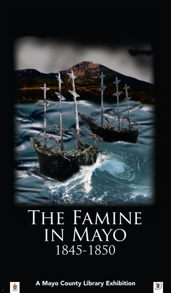 the famine in mayo 1845 - 1850 - Mayo County Library