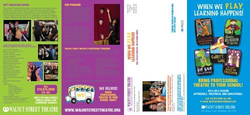 download the 2013-2014 Outreach Brochure - Walnut Street Theatre