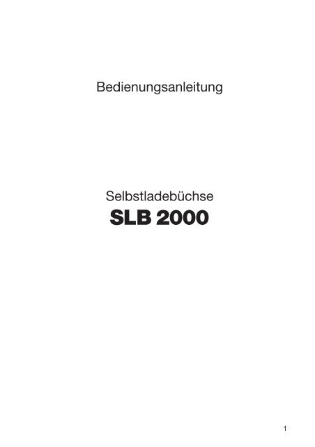 SLB 2000 - Waffen Braun