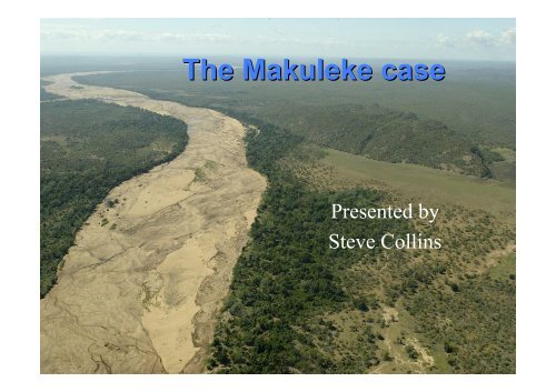 Makuleke case presentation by Steve Collins - The African Safari ...