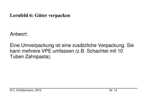 Lernfeld 6: Güter verpacken Frage: Was ist Packgut?