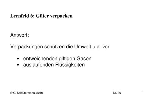 Lernfeld 6: Güter verpacken Frage: Was ist Packgut?