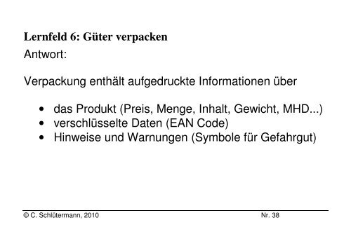 Lernfeld 6: Güter verpacken Frage: Was ist Packgut?