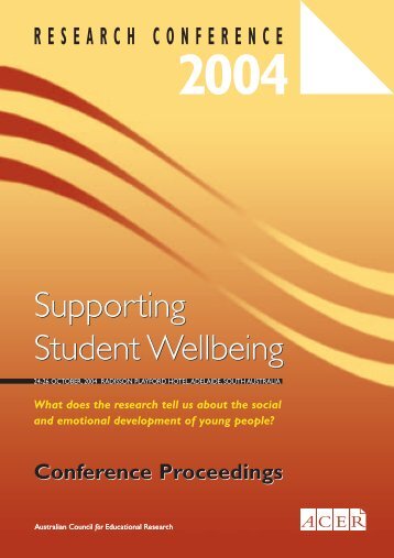Supporting Student Wellbeing Supporting Student Wellbeing - ACER