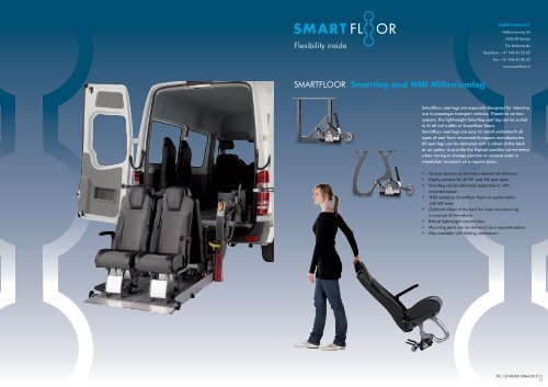 Flexibility inside SMARTFLOOR Smartleg and NMI Milleniumleg