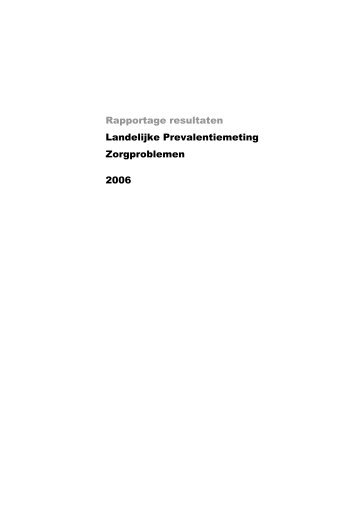 Rapportage resultaten Landelijke Prevalentiemeting Zorgproblemen ...